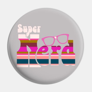 Super Nerd Girl Design Pin