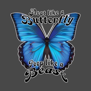 pooping butterfly pun T-Shirt