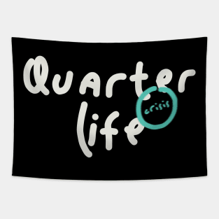 Quarter Life Crisis Tapestry