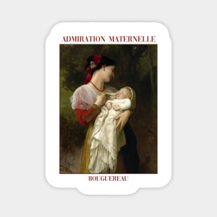 Maternal Admiration by Bouguereau Magnet