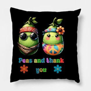 Peas and thank you Pillow