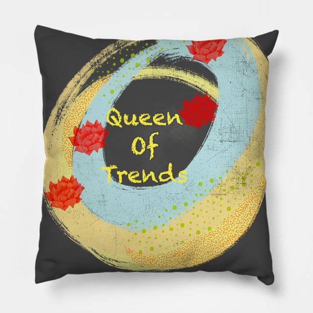 Queen of trends Pillow by PuffinsZ Studio