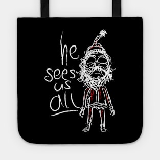 He sees us all Tote