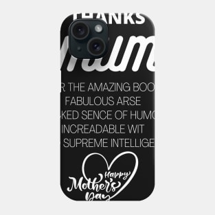 THANKS Mum Mothers Day awesome slogan gift Phone Case