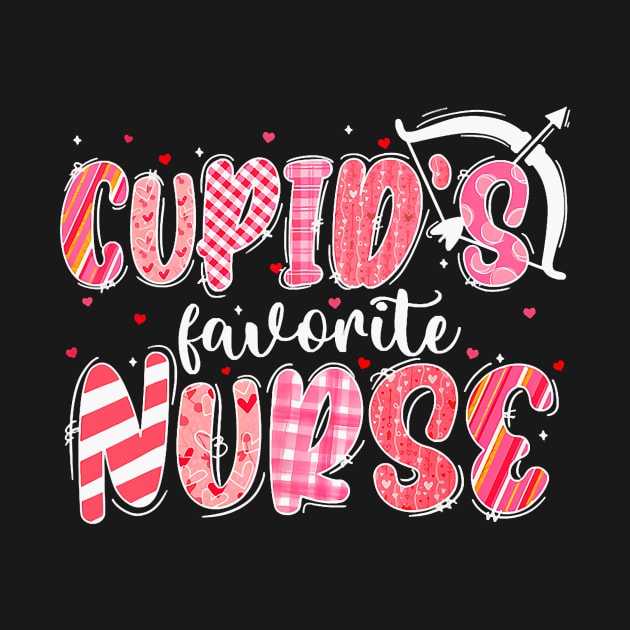 Cupid's Favorite Nurse,Valentine ER ICU NICU RN Nurses by jadolomadolo