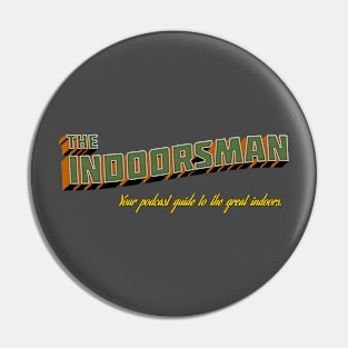The Indoorsman Logo Pin