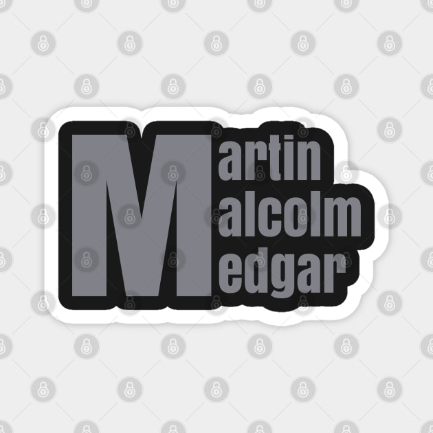 Martin Malcolm Medgar | African American | Afrocentric | Civil Rights Magnet by UrbanLifeApparel