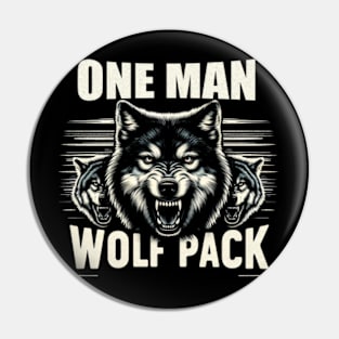 "Lone Howler Chronicles: One Man Wolf Pack T-Shirt Pin