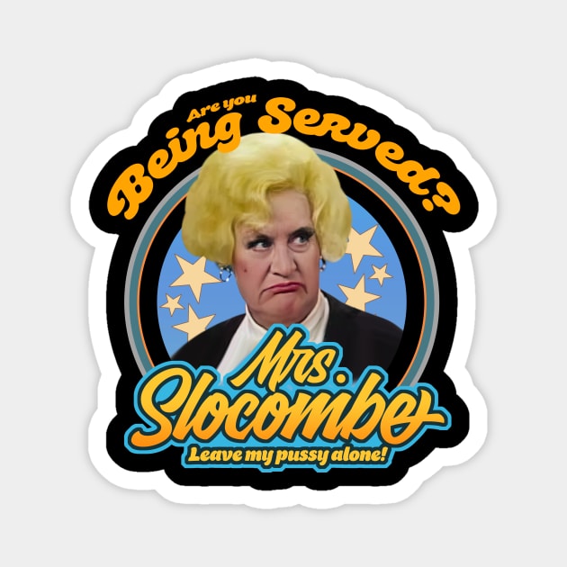 Mrs Slocombe Magnet by Trazzo