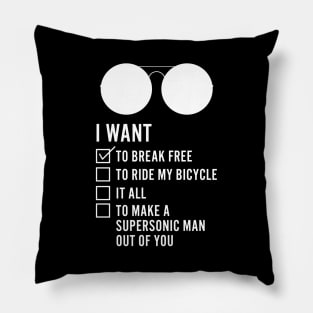 I Want To Break Free Retro White Pillow