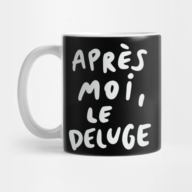 apres moi le deluge new world apres moi le deluge new world