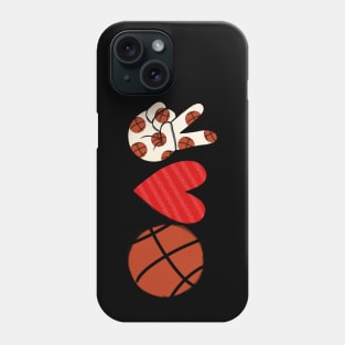 Peace Love Basketball Phone Case