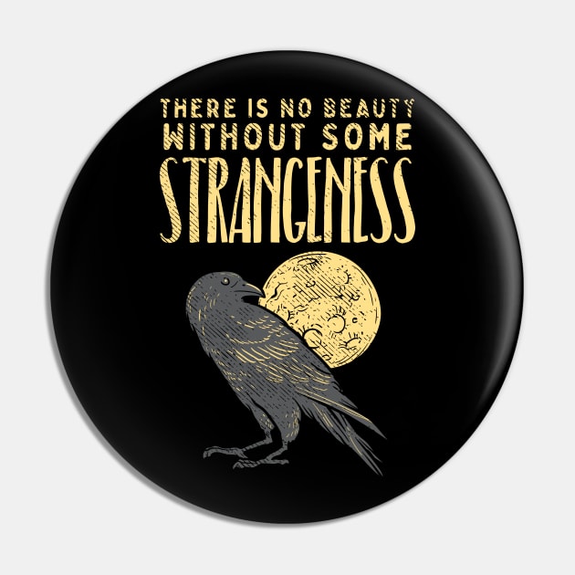 No Beauty Without Strangeness Pin by maxdax