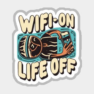 WiFi: On. Life: Off Magnet