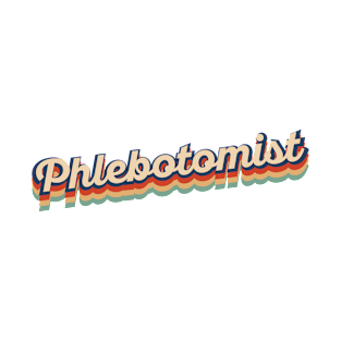 Vintage Phlebotomist - Retro Design Gift T-Shirt