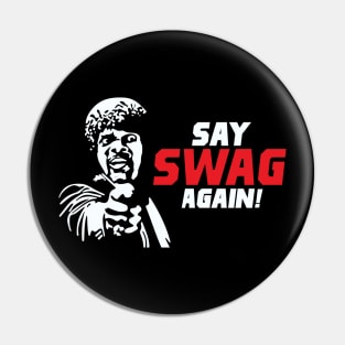 RIP Swag Pin