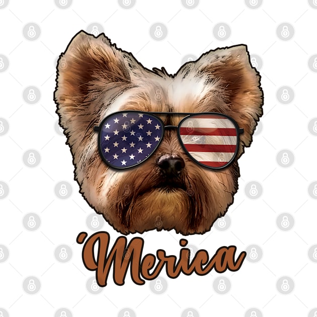 Merica - Yorkshire Terrier, American Flag Sunglasses, Patriotic Dog Lover, 4th Of July Gift For Men, Women & Kids by Art Like Wow Designs