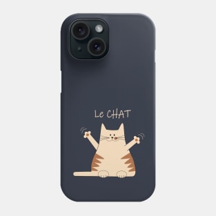 The cat says: comment CHAT va? Phone Case