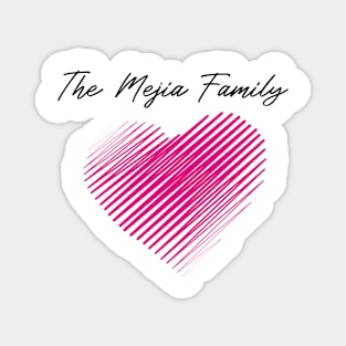 The Mejia Family Heart, Love My Family, Name, Birthday, Middle name Magnet