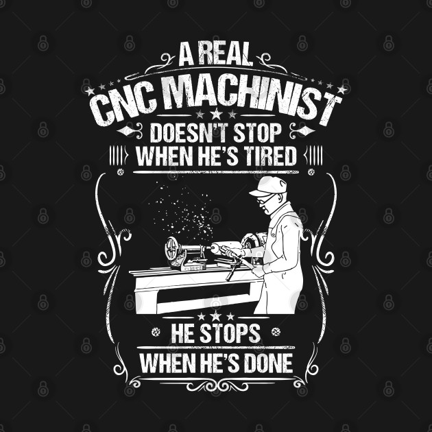 Disover CNC Machinist CNC Operator CNC Machine Gift - Cnc Machinist - T-Shirt