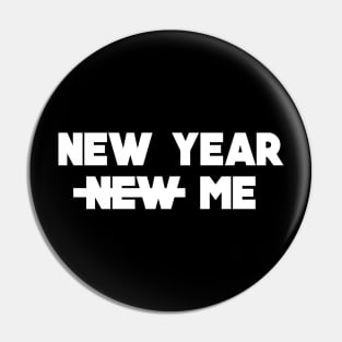 New year not new me Pin