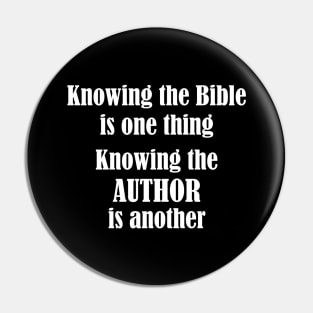 Knowing the Bible Knowing the Author Pin