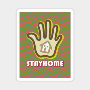 stay home Magnet