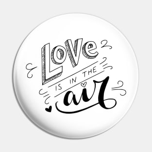 Love is in the air Pin