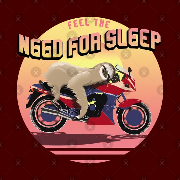 The Need For Sleep | Biker Sloth by TMBTM