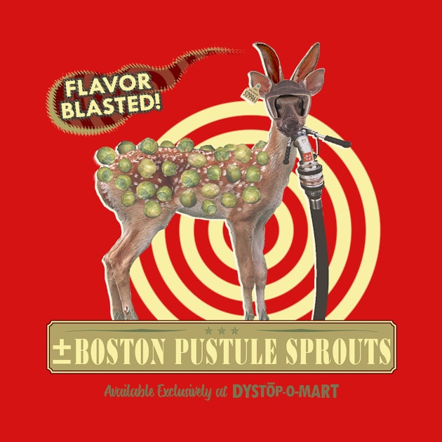 Flavor-Blasted Boston Pustule Sprouts -- Available at Dystopomart by DYSTOP-O-MART