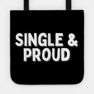 Single & Proud, Singles Awareness Day Tote