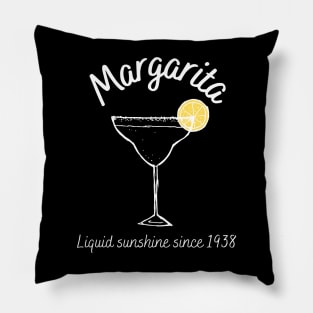 Liquid sunshine - Cocktail lovers favorite margarita since 1938 Pillow
