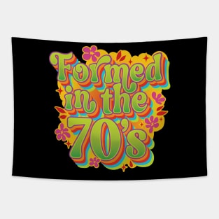 Formed in the 70’s Fun 70’s Retro Design Tapestry