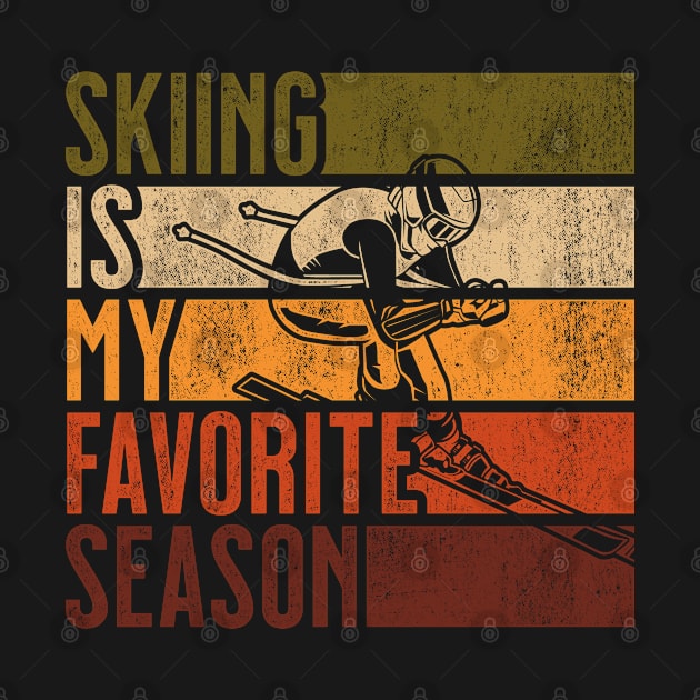 Distressed Vintage Skiing Is My Favorite Season Gift by grendelfly73