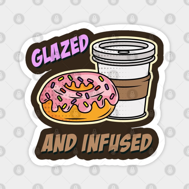 Glazed and Infused Magnet by OldTony