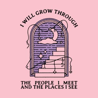 I will grow through (purple) T-Shirt