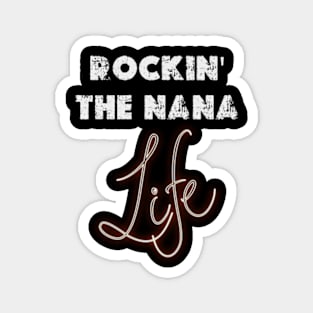 Womens Grandma T Shirts Nana Shirt Rockin' The Nana Life Letter Print Short Sleeve Funny Grandmother Magnet