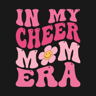 In My Cheer Mom Era Cheerleading Football Groovy T-Shirt