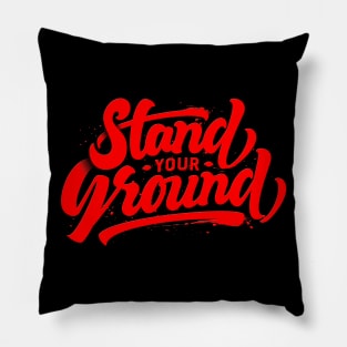 Stand your Ground Pillow