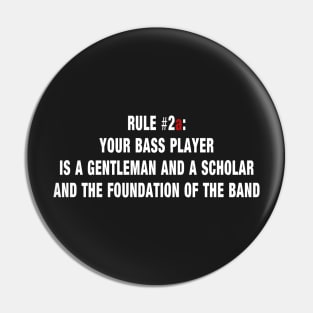 Rule #2a Pin