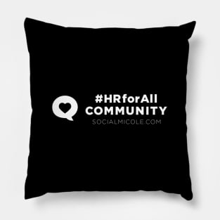 #HRforAll Community in black Pillow