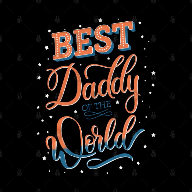 Best Daddy of the World by CalliLetters