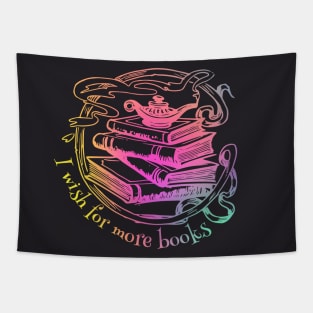 "I wish for more books" - bright gradient genie lamp on a stack of books Tapestry