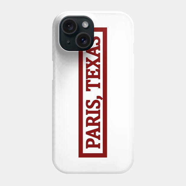 Paris, Texas Phone Case by Solenoid Apparel