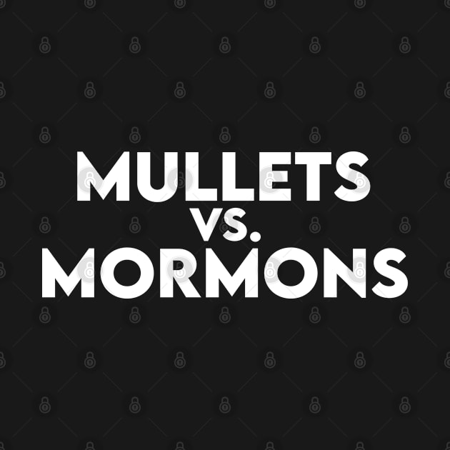 mullets vs mormons by ruffianlouse