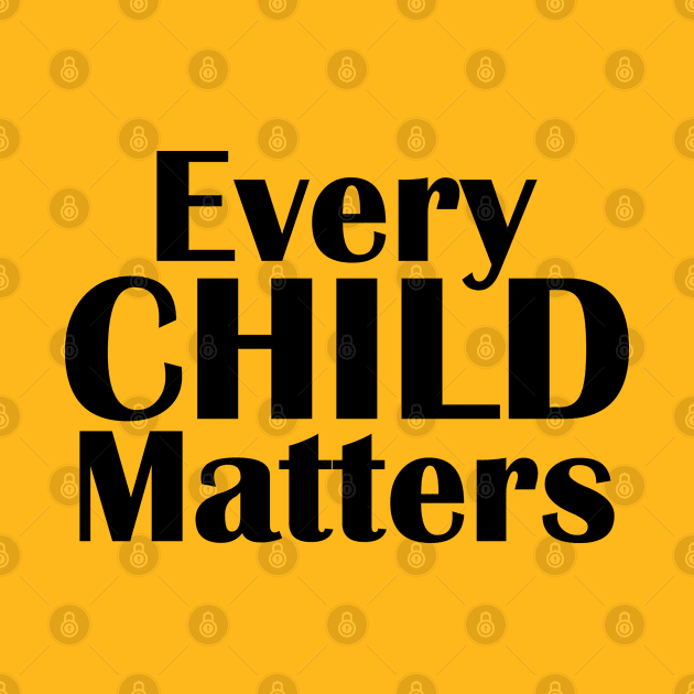 Every Child Matters Orange Shirt Day by silentboy