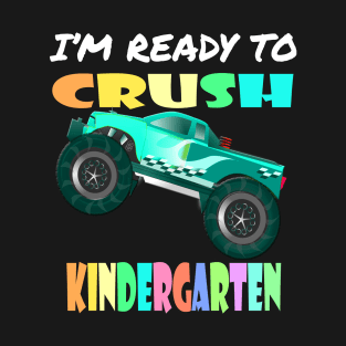 Kids I'm Ready To Crush Kindergarten Monster Truck Boys T-Shirt