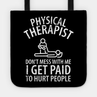 physiotherapist physical therapy gift saying funny Tote