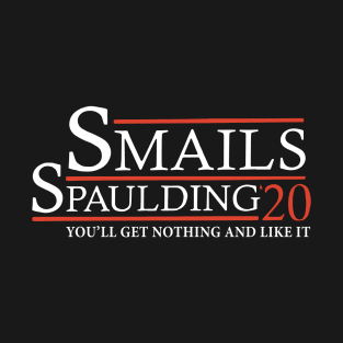 Smails Spaulding 20 You Will Het Nothing And Like It Hipster 70s T-Shirt