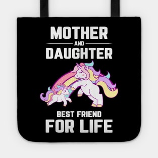 Mother and Daughter Best Friend for Life Tote